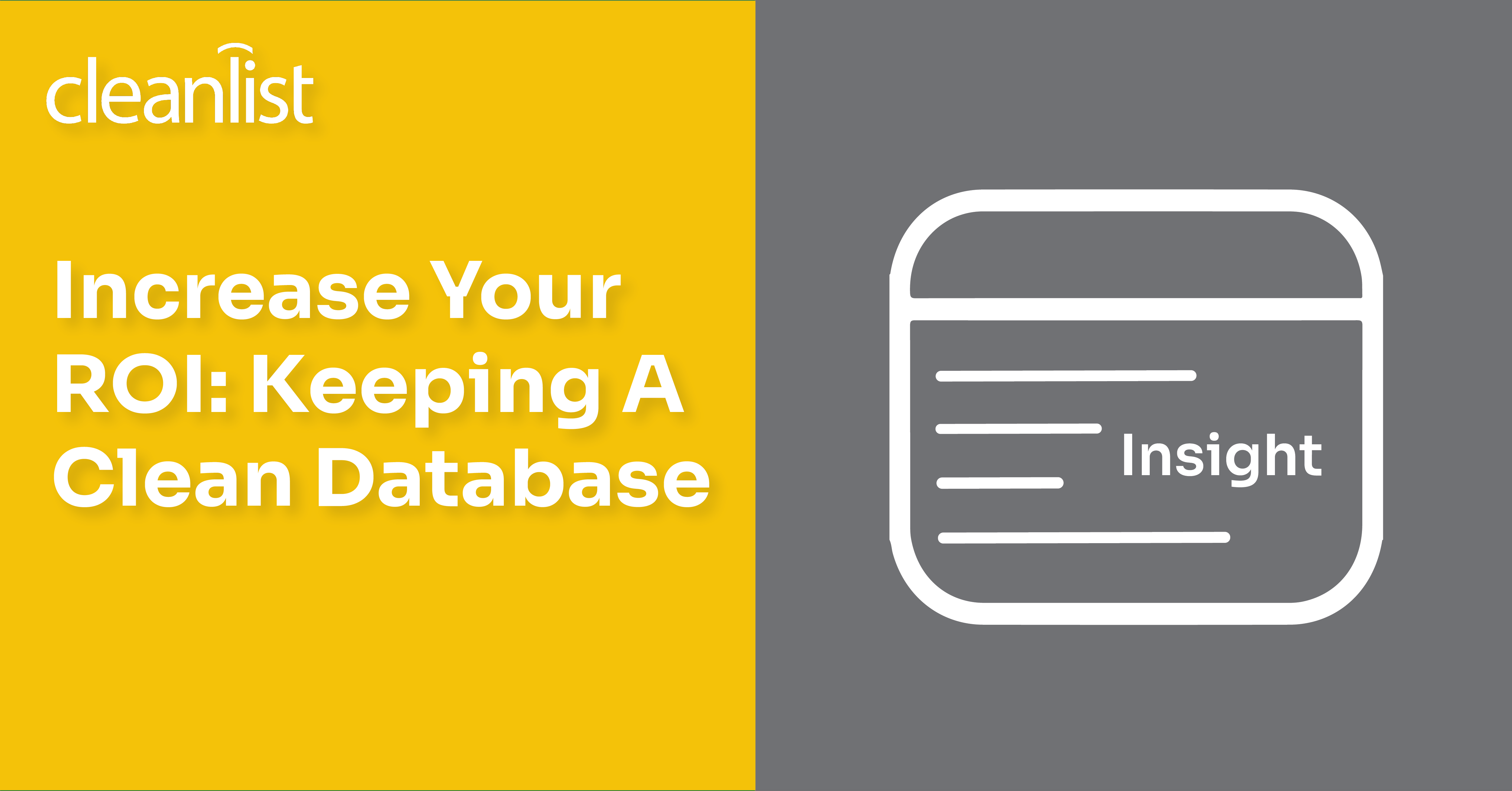 Increase Your ROI Keeping A Clean Database-34